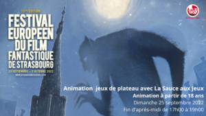 Fin après-midi Jeux de plateau - Village du Festival du Film Fantastique de Strasbourg 2022 @ Le Village Fantastique | Strasbourg | Grand Est | France